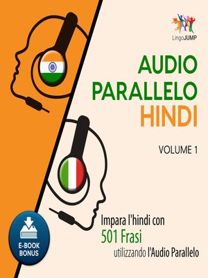 cover image of Impara l'hindi con 501 Frasi utilizzando l'Audio Parallelo - Volume 1